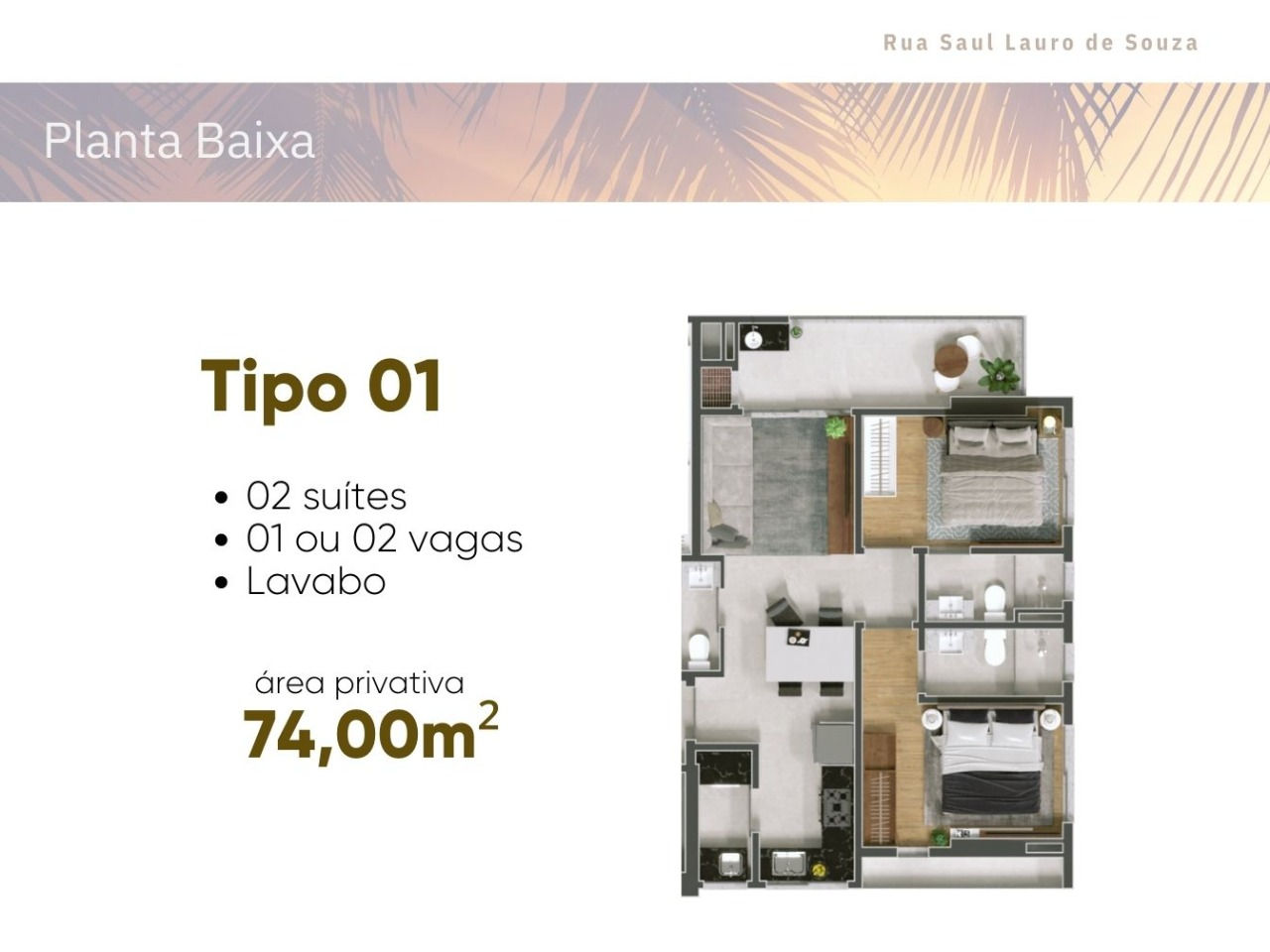 Planta Tipo 01, 2 suítes · 74 m² do Atlantis Tower